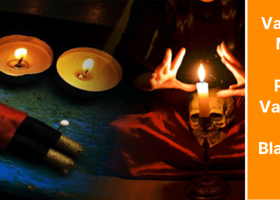 Vashikaran Mantra to Remove vashikaran by Black Magic Spells