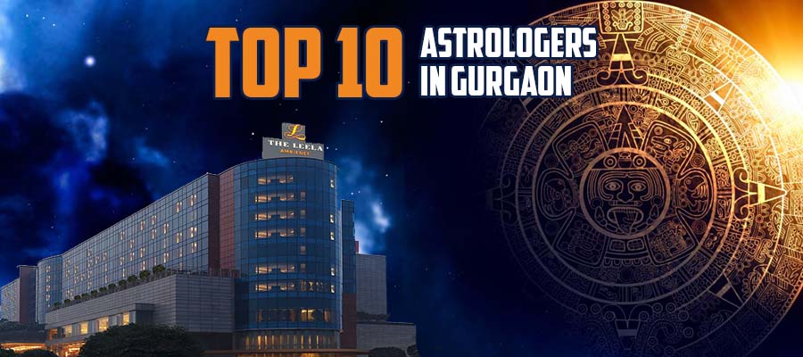 Best Astrologer in Gurgaon | Top and Famous Astrologers in Gurgaon