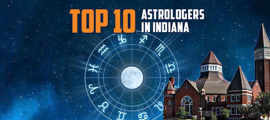 Astrologer in Indiana | List of Top 10 Best Astrologer in Indiana