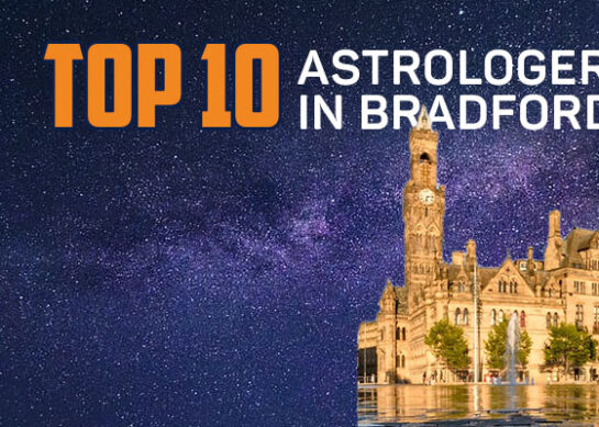 Astrologer in Bradford – List of Top 10 Astrologer in Bradford