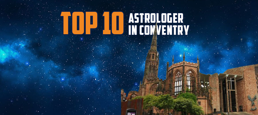 Astrologer in Coventry | List of Top 10 Astrologer in Coventry